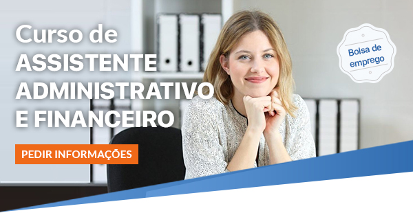 CURSO DE  ASSISTENTE  ADMINISTRATIVO  E FINANCEIRO    PEDIR INFORMAÇÕES    